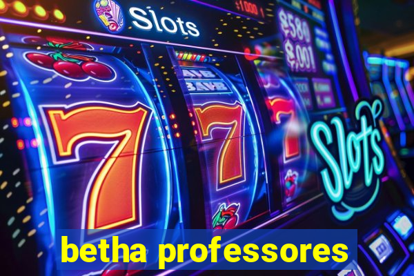 betha professores